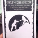 a photograph of the Self-Compassion zine