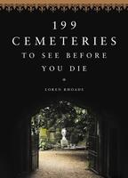 199 Cemeteries to See Before You Die