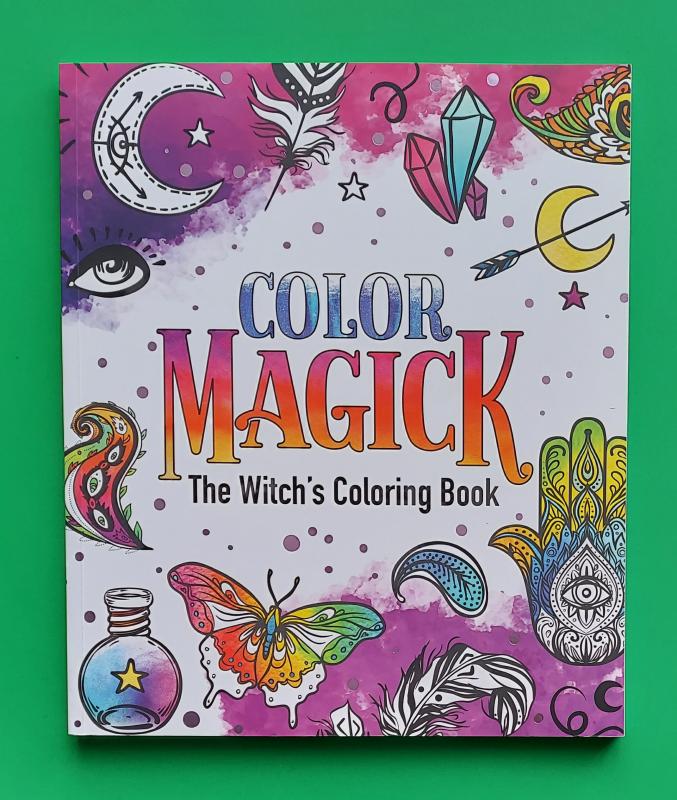 Color Magick: The Witch's Coloring Book