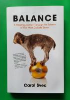 Balance: A Dizzying Journey Through the Science of Our Most Delicate Sense