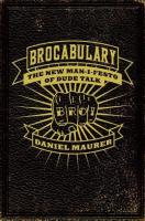 Brocabulary: The New Man-i-festo of Dude Talk