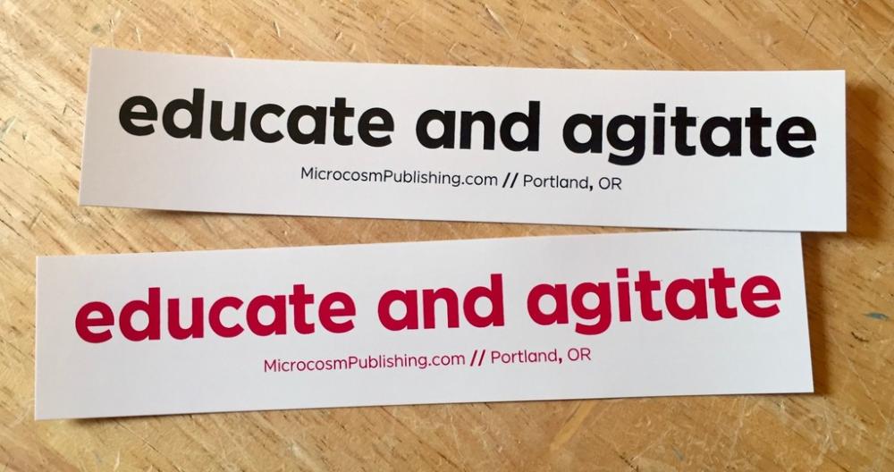 Sticker #381: Educate and Agitate image #1