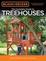 The Complete Guide to Treehouses