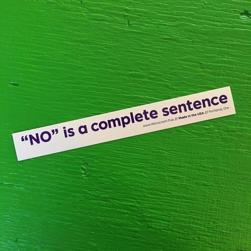 Sticker #417: NO is a complete sentence image #1