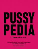 Pussypedia: A Comprehensive Guide