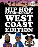 Hip Hop Coloring Book: West Coast Edition