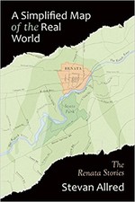 A Simplified Map of the Real World: The Renata Stories