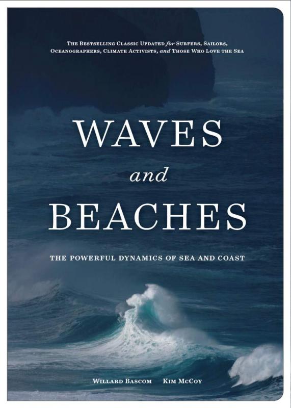 Waves and Beaches: The Powerful Dynamics of Sea and Coast (3rd Edition)