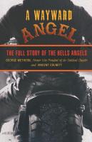 Wayward Angel: The Full Story of the Hells Angels