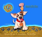 The Dog Who Loved Tortillas (La perrita que le encantaban las tortillas)