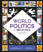 World Politics in 100 Words: Start Conversations and Spark Inspiration