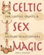 Celtic Sex Magic