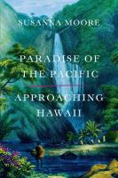 Paradise of the Pacific Approaching Hawaii