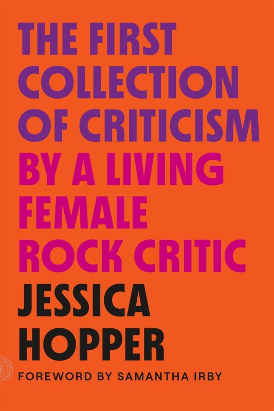 First Collection of Criticism by a Living Female Rock Critic