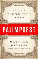 Palimpsest: A History of the Written Word