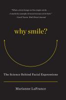 Why Smile?: The Science Behind Facial Expressions