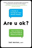 Are u ok?: A Guide to Caring for Your Mental Health