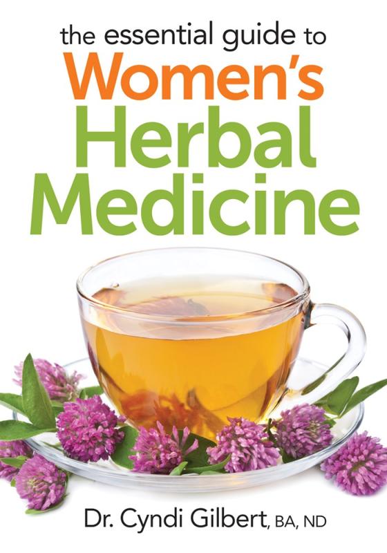 Essential Guide To Women's Herbal Medicine