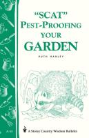 Scat Pest-Proofing Your Garden (Storey Country Wisdom Bulletin)