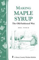 Making Maple Syrup (Storey Country Wisdom Bulletin)