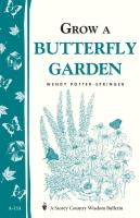 Grow a Butterfly Garden (Storey Country Wisdom Bulletin)