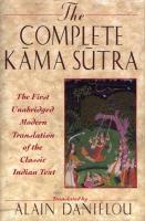 The Complete Kama Sutra: The First Unabridged Modern Translation of the Classic Indian Text