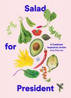 Salad for President: A Cookbook Inspired by Artists