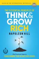 The 5 Essential Principles of Think and Grow Rich: The Practical Steps to Transforming Your Desires into Riches