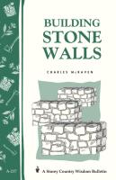 Building Stone Walls (Storey Country Wisdom Bulletin)