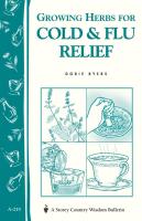 Growing Herbs for Cold & Flu Relief (Storey Country Wisdom Bulletin)