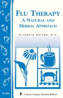 Flu Therapy: A Natural and Herbal Approach (Storey Country Wisdom Bulletin)