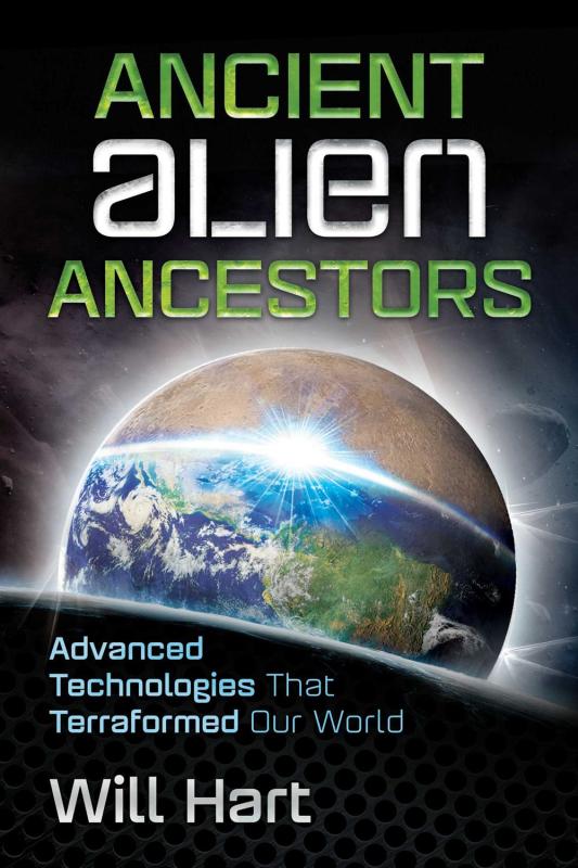 Ancient Alien Ancestors: Advanced Technologies That Terraformed Our World