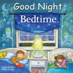 Good Night Bedtime (Good Night Our World)