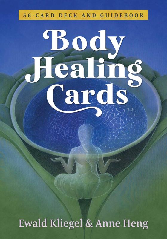 Body Healing Cards: 56-Card Deck and Guidebook