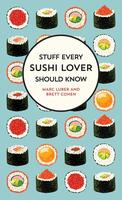 Stuff Every Sushi Lover Should Know