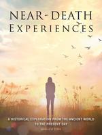 Near-Death Experiences: A Historical Exploration from the Ancient World to the Present Day