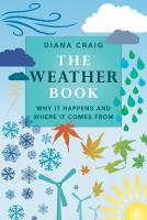 Weather Book: Why It Happens & Where It Comes From