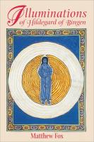 Illuminations Of Hildegard Of Bingen