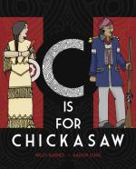 C Is For Chickasaw