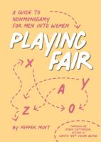 Playing Fair: A Guide to Nonmonogamy for Men Into Women