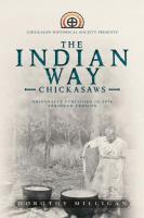 The Indian Way: Chickasaws