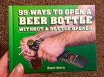 99 Ways to Open a Beer Bottle Without a Bottle Opener