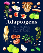 Adaptogens: Herbs for Longevity and Everyday Wellness