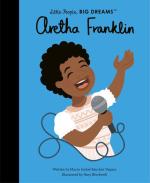 Aretha Franklin (Little People, Big Dreams)