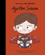 Ayrton Senna (Little People, Big Dreams)