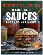 Barbecue Sauces, Rubs, and Marinades - Bastes Butters, & Glazes, Too