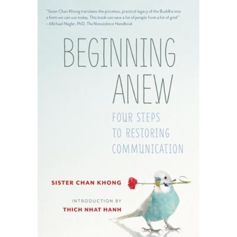 Beginning Anew: Four Steps to Restoring Communication