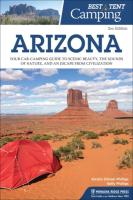 Best Tent Camping: Arizona - Your Car-Camping Guide to Scenic Beauty, the Sounds of Nature, and an Escape from Civilization