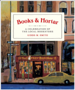 Books & Mortarz: A Celebration of the Local Bookstore