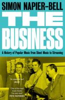 Business: A History of Popular Music From Sheet Music to Streaming